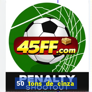 50 tons de cinza filme completo dublado google drive
